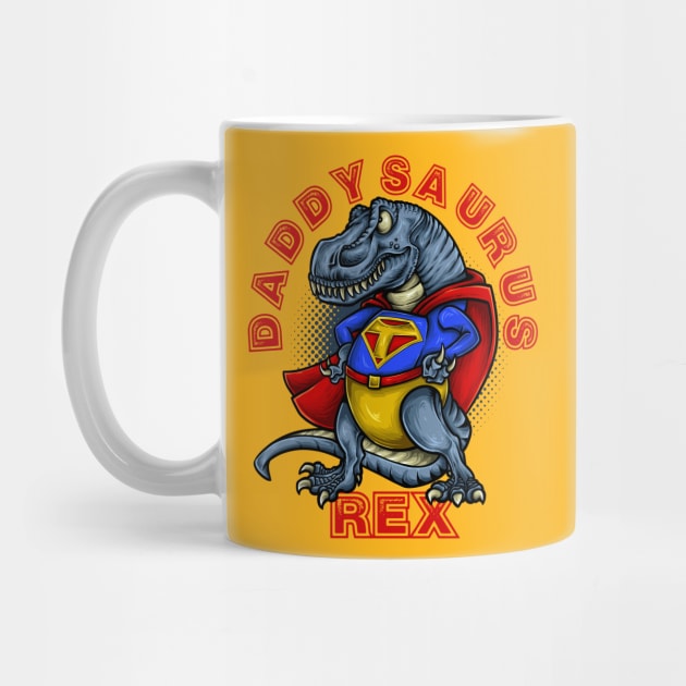 Daddysaurus Rex Super Hero Design by FilsonDesigns